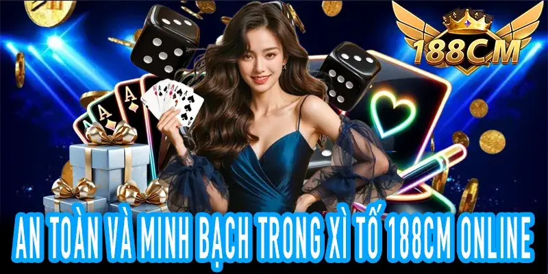 Bảo mật và hợp pháp khi chơi Xì Tố 188CM trực tuyến