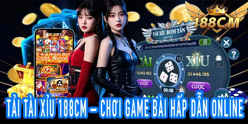 Người chơi tải Tài Xỉu 188CM để trải nghiệm online