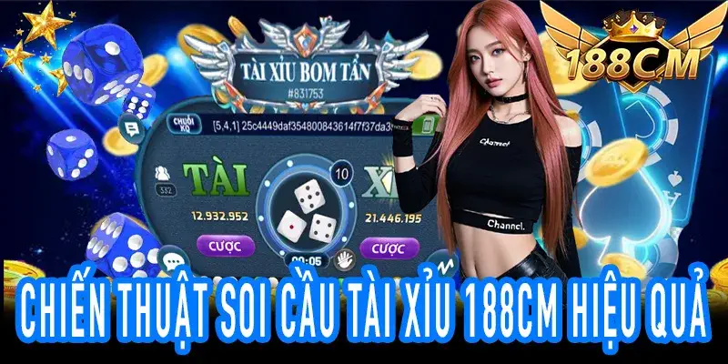 Người chơi áp dụng chiến thuật Tài Xỉu 188CM thắng lớn