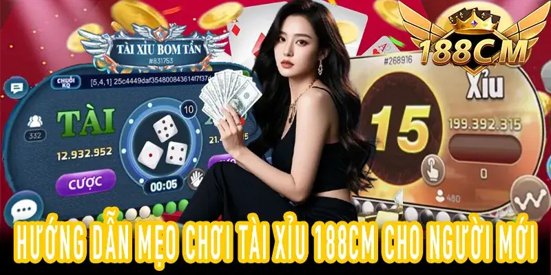 Mẹo Chơi Tài Xỉu 188CM hiệu quả cho phiên ngắn