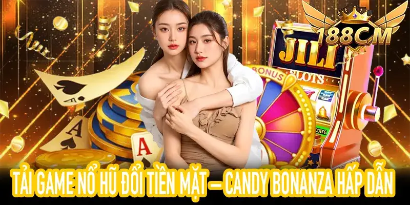 Hình ảnh Tải Game Nổ Hũ Đổi Tiền Mặt Candy Bonanza trên mobile