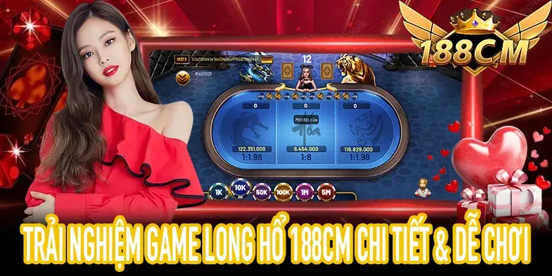 Hình minh họa Game Long Hổ 188CM với luật chơi chi tiết
