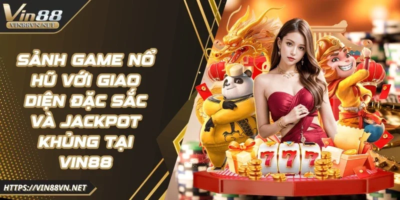 Vin88 nền tảng game đổi thưởng ổn định với trải nghiệm mượt 2026