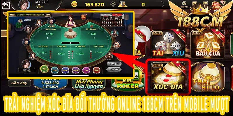 Giao diện mobile Xóc Đĩa Đổi Thưởng Online 188CM cực mượt mà
