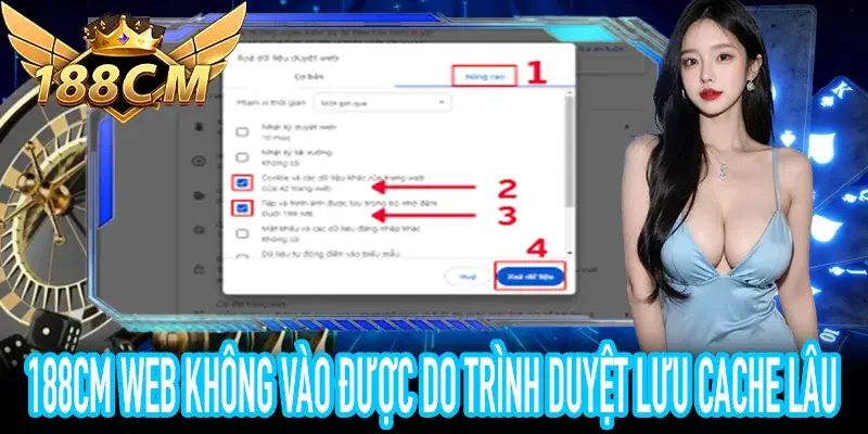 188CM Web không vào được xóa cache trình duyệt hiệu quả